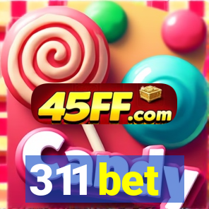 311 bet
